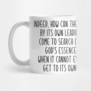 The Mind Cannot Find God Mug